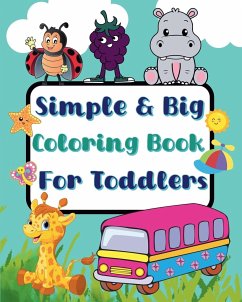 Simple And Big Coloring Book For Toddlers - McMihaela, Sara