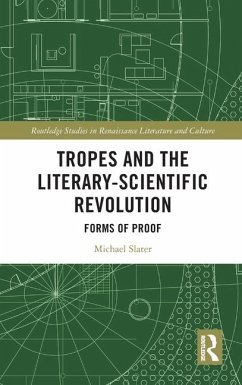Tropes and the Literary-Scientific Revolution - Slater, Michael
