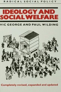 Ideology and Social Welfare - George, Victor; Wilding, Paul