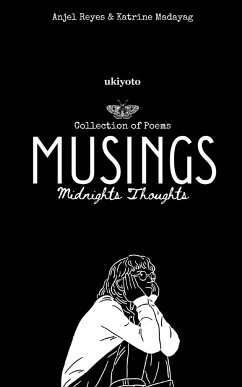 Musings - Anjel Reyes; Katrine Madayag