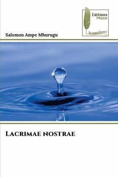 Lacrimae nostrae - Ampe Mburugu, Salomon