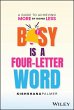 Busy Is a Four-Letter Word - Bild 1