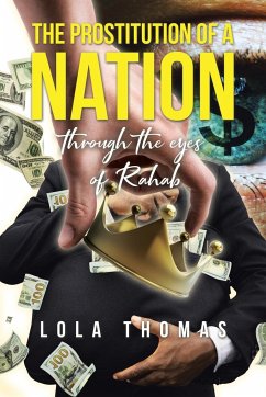 The Prostitution of a Nation through the eyes of Rahab - Thomas, Lola