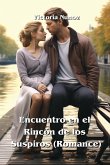 Encuentro en el Rincón de los Suspiros (Romance)