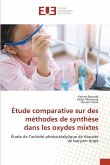 Étude comparative sur des méthodes de synthèse dans les oxydes mixtes