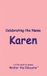 Celebrating the Name Karen - Bild 1