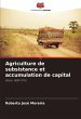 Agriculture de subsistance et... - Bild 1