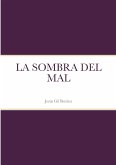 LA SOMBRA DEL MAL