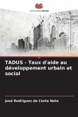TADUS - Taux d'aide au développement urbain et social