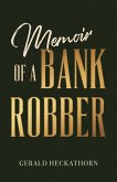 Memoir of a Bank Robber