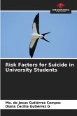 Risk Factors for Suicide in University Students