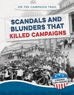 Scandals and Blunders That Killed Campaigns - Loh-Hagan, Virginia