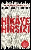 Hikaye Hirsizi - Hanff Korelitz, Jean
