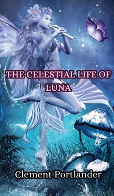 The Celestial Life of Luna - Portlander, Clement
