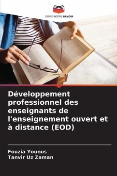 Développement professionnel des enseignants de l'enseignement ouvert et à distance (EOD) - Younus, Fouzia;Uz Zaman, Tanvir