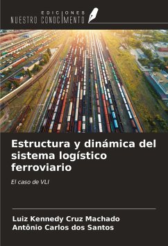 Cover Estructura y dinámica del sistema logístico ferroviario
