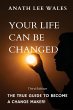 Your Life Can Be Changed - Bild 1