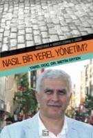 Nasil Bir Yerel Yönetim - Erten, Metin