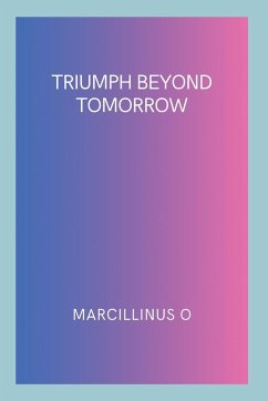 Triumph Beyond Tomorrow - O, Marcillinus