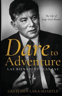 Dare to Adventure, Las Bienaventuranzas - Lara-Shartle, Gretchen