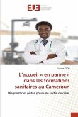 L¿accueil « en panne » dans les formations sanitaires au Cameroun