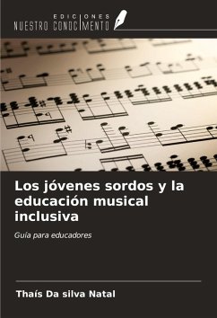 Los jóvenes sordos y la educación musical inclusiva Cover Los jóvenes sordos y la educación musical inclusiva