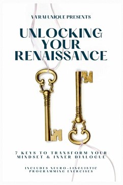 Unlocking Your Renaissance - Unique, Va'Rai
