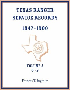 Texas Ranger Service Records, 1847-1900, Volume 5 O-S - Ingmire, Frances