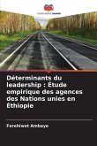 Déterminants du leadership : Étude empirique des agences des Nations unies en Éthiopie