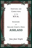 Additions and Corrections to the W.P.A. Inventory of Ashland County, Ohio
