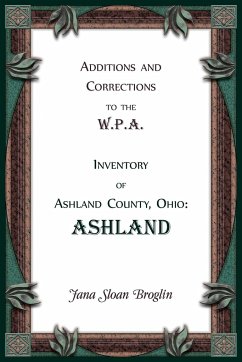 Additions and Corrections to the W.P.A. Inventory of Ashland County, Ohio - Broglin, Jana