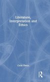 Literature, Interpretation and Ethics