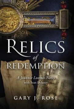 Relics of Redemption - Rose, Gary J