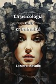 La psicologia e la criminalità