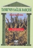 Tanrinin Saglik Bahcesi - Eröztürk, Niyazi