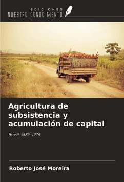 Cover Agricultura de subsistencia y acumulación de capital