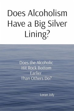 Does Alcoholism Have a Big Silver Lining? - Joly, Loran