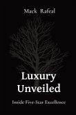 Luxury Unveiled