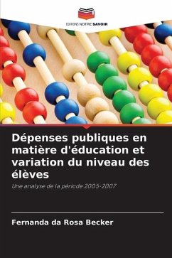 Dépenses publiques en matière d'éducation et variation du niveau des élèves - da Rosa Becker, Fernanda