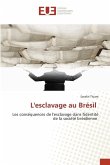 L'esclavage au Brésil