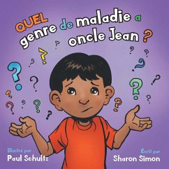 Quel genre de maladie a oncle Jean ? - Simon, Sharon