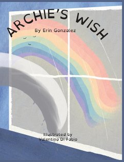 Archie's Wish - Gonzalez, Erin