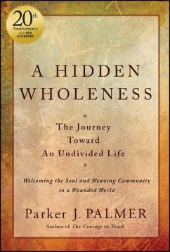 A Hidden Wholeness - Palmer, Parker J