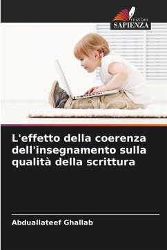 L'effetto della coerenza dell'insegnamento sulla qualità della scrittura - Ghallab, Abduallateef