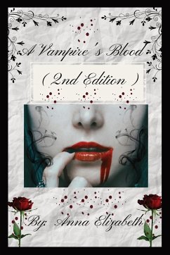 A Vampire's Blood (2nd Edition) - Elizabeth, Anna