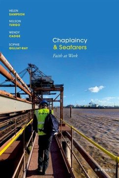 Chaplaincy and Seafarers - Sampson, Helen; Turgo, Nelson; Cadge, Wendy; Gilliat-Ray, Sophie