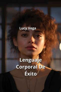 Lenguaje Corporal De Éxito - Vega, Lucy