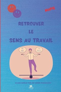 Retrouvez le sens au travail - Mapie