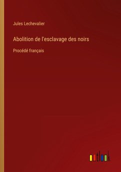 Abolition de l'esclavage des noirs