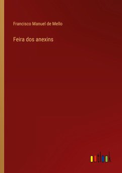 Feira dos anexins - Mello, Francisco Manuel De